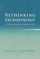 Rethinking Eschatology B0DYFY3GPV Book Cover