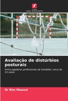 Avaliação de distúrbios posturais: Entre jogadores profissionais de handebol, cerca de 14 casos (Portuguese Edition) B0CKRD6LZN Book Cover