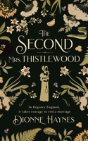 The Second Mrs Thistlewood 1916210910 Book Cover