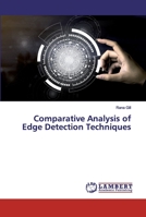 Comparative Analysis of Edge Detection Techniques 6200095655 Book Cover