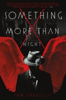 Something More Than Night 0765334321 Book Cover