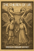 The Children of Lir B0FRZMVFRC Book Cover