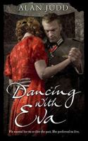 Dancing with Eva 1416511148 Book Cover