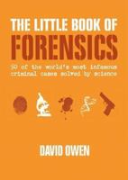 Little Book of Forensics 0061374202 Book Cover