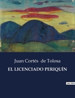 El Licenciado Periquín B0C2Y61Q67 Book Cover