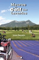 Meurtre au golf des lavandes (French Edition) 233417713X Book Cover