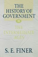 The History of Government from the Earliest Times 0198207913 Book Cover