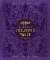Harry Potter: The Creature Vault 0062374230 Book Cover