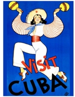 Visit Cuba 1365589579 Book Cover