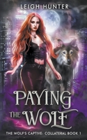 Paying the Wolf B0BJ51R358 Book Cover