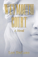 Weymouth Court: A Novel 1796071536 Book Cover