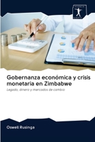 Gobernanza económica y crisis monetaria en Zimbabwe 6200943583 Book Cover