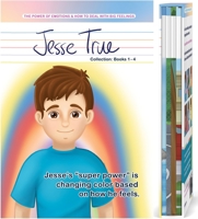 Jesse True Collection - Books 1-4, The Power of Emotion & How to Deal with Big Feelings 1736209302 Book Cover