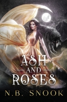 Ash and Roses 1738975436 Book Cover