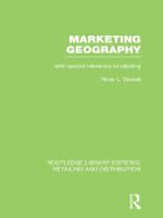 Marketing geography, with special reference to retailing 0905269004 Book Cover