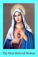 The Most Beloved Woman: The Prerogatives and Glories of the Blessed Mother of God 1539939693 Book Cover
