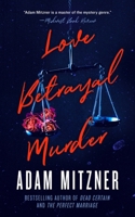 Love Betrayal Murder B0BQZRGF7W Book Cover