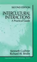 Intercultural Interactions: A Practical Guide (Cross Cultural Research and Methodology) 0803959915 Book Cover