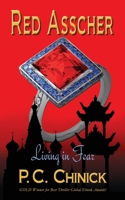 RED ASSCHER ~ Living in Fear 0991197305 Book Cover