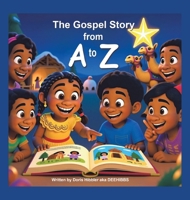 The Gospel Story from A to Z B0GT1BB2HM Book Cover