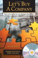 Let's Buy a Company: How to Accelerate Growth Through Acquisitions 1564148459 Book Cover