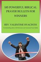 185 Powerful Biblical Prayer Bullets for Winners 1532867220 Book Cover