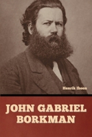 John Gabriel Borkman B0H5G23JK4 Book Cover