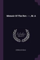 Memoir of the REV. ---, M. a 1378304179 Book Cover