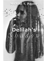 Delilah's Shadow 1365931838 Book Cover