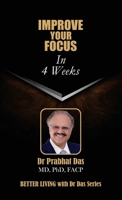 IMPROVE YOUR FOCUS IN 4 WEEKS 1971672947 Book Cover