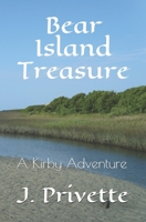 Bear Island Treasure: A Kirby Adventure 1736435817 Book Cover