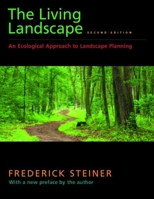 The Living Landscape: An Ecological Approach to Landscape Planning 0070793980 Book Cover