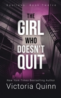 The Girl Who Doesn't Quit B096X3HS2Q Book Cover