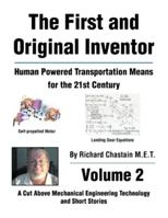The First and Original Inventor: Volume 2 1524618489 Book Cover