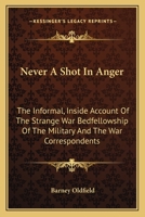 Never A Shot In Anger 0884963071 Book Cover