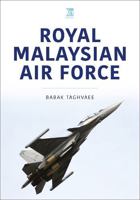 Key Publishing Ltd. Royal Malaysian Air Force. 1802827234 Book Cover