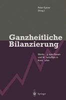Ganzheitliche Bilanzierung: Werkzeug Zum Planen Und Wirtschaften in Kreislaufen 364279808X Book Cover