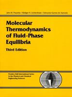 Molecular Thermodynamics of Fluid-Phase Equilibria (3rd Edition) 0139777458 Book Cover