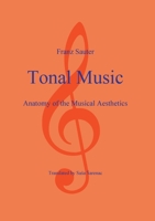 Tonal Music: Anatomy of the Musical Aesthetics 375043459X Book Cover