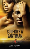 Soufriyè A Santiman 2956237330 Book Cover