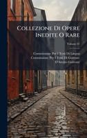 Collezione Di Opere Inedite O Rare (Italian Edition) 1023944049 Book Cover
