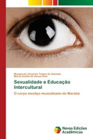 Sexualidade e Educa��o Intercultural 6202406429 Book Cover