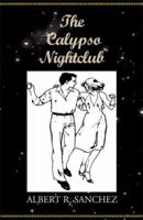 The Calypso Nightclub 0738817775 Book Cover