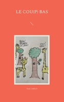 Le cou(p) bas 2322474495 Book Cover