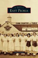 East Peoria 1467110078 Book Cover