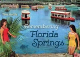 Remembering Florida Springs 0942084543 Book Cover