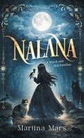 Nalana: A Witch and Her Familiar 1838367535 Book Cover