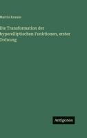 Die Transformation der hyperelliptischen Funktionen, erster Ordnung 3563997373 Book Cover