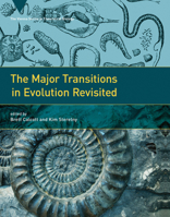 The Major Transitions in Evolution Revisited 0262015242 Book Cover