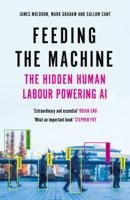 FEEDING THE MACHINE (EXP/A/I) 1837261857 Book Cover